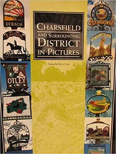 Charsfield and Surrounding District in Pictures